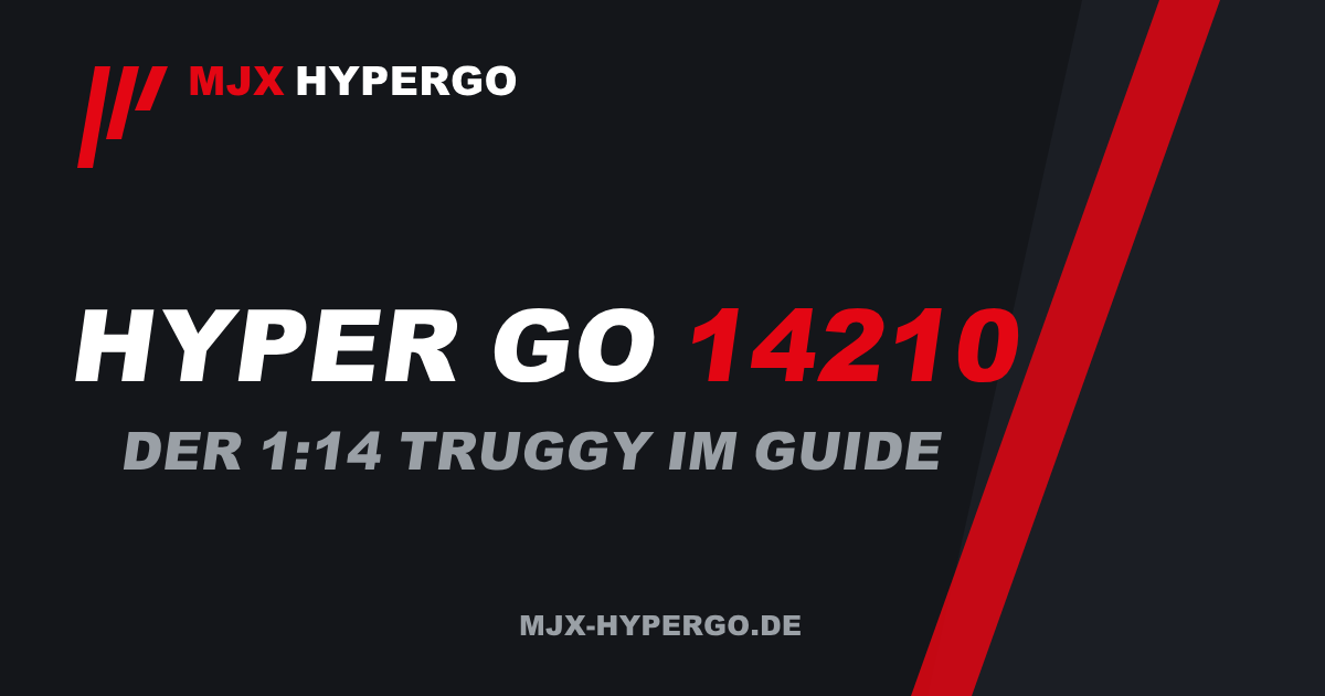 MJX Hyper Go 14210: Der große Guide zum 1:14-Truggy