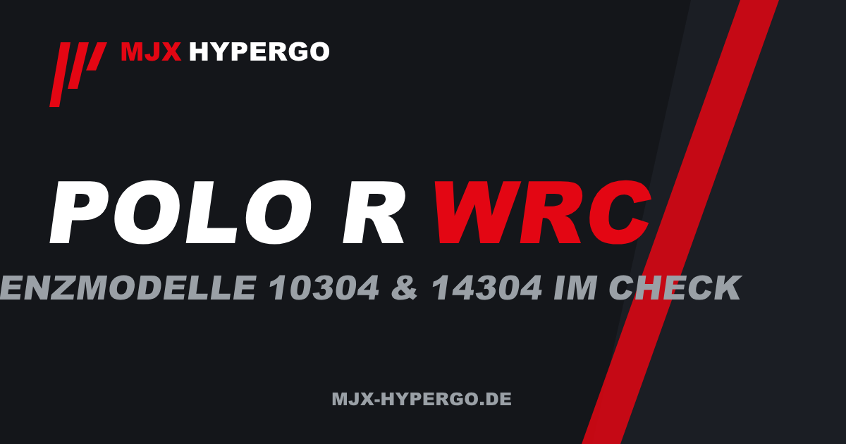 MJX Hyper Go VW Polo R WRC: 14304 & 10304 im Überblick